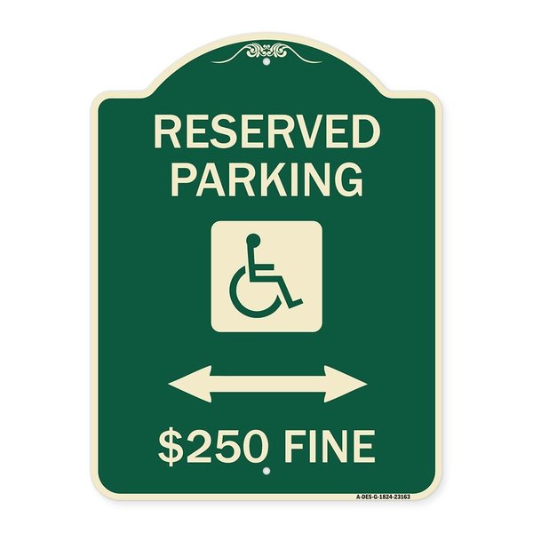 Signmission Reserved Parking $250 Fine Heavy-Gauge Aluminum Architectural Sign, 24" x 18", G-1824-23163 A-DES-G-1824-23163